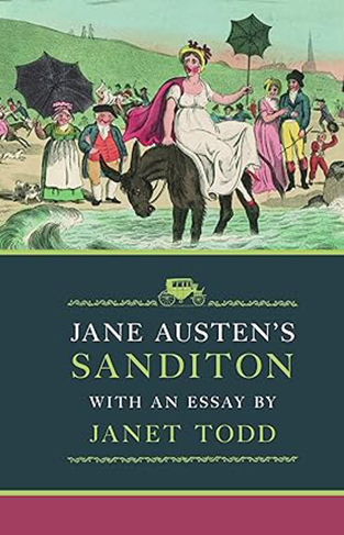 Jane Austen's Sanditon - With an Essay by Janet Todd